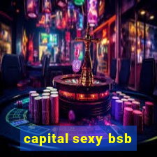 capital sexy bsb